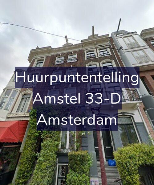 Foto gevel Huurpuntentelling voor Amstel 33-D, Amsterdam