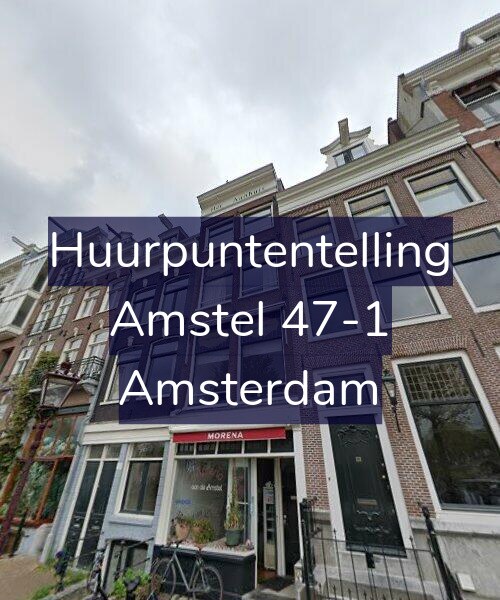 Foto gevel Huurpuntentelling voor Amstel 47-1, Amsterdam