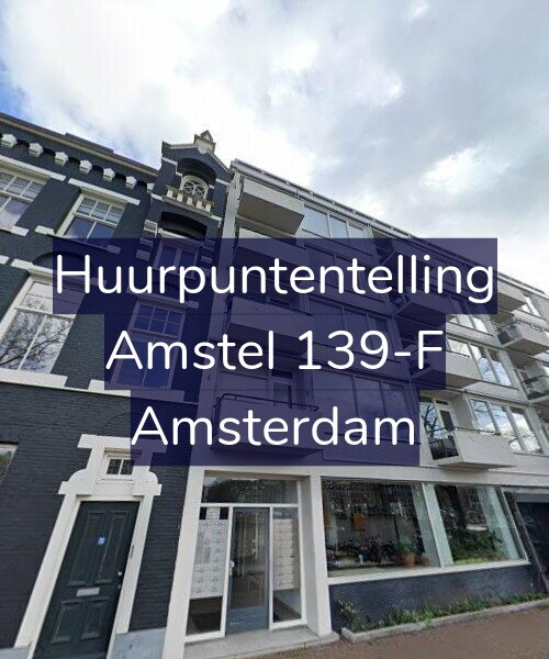 Foto gevel Huurpuntentelling voor Amstel 139-F, Amsterdam