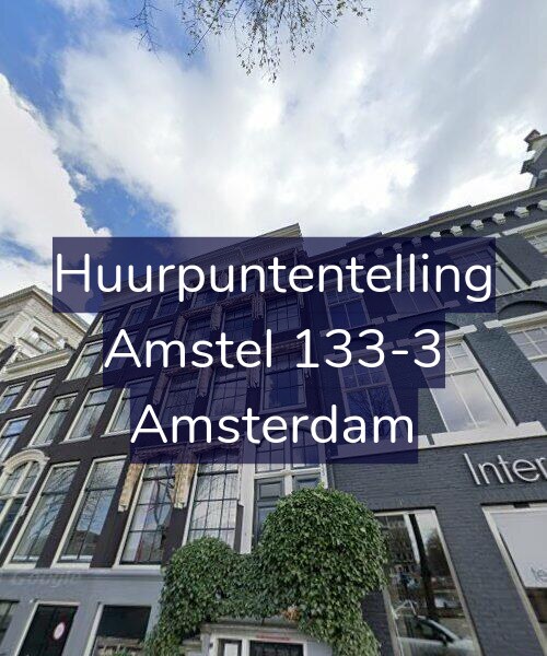 Foto gevel Huurpuntentelling voor Amstel 133-3, Amsterdam