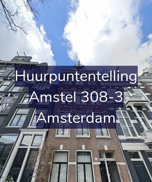 Foto gevel Huurpuntentelling voor Amstel 308-3, Amsterdam