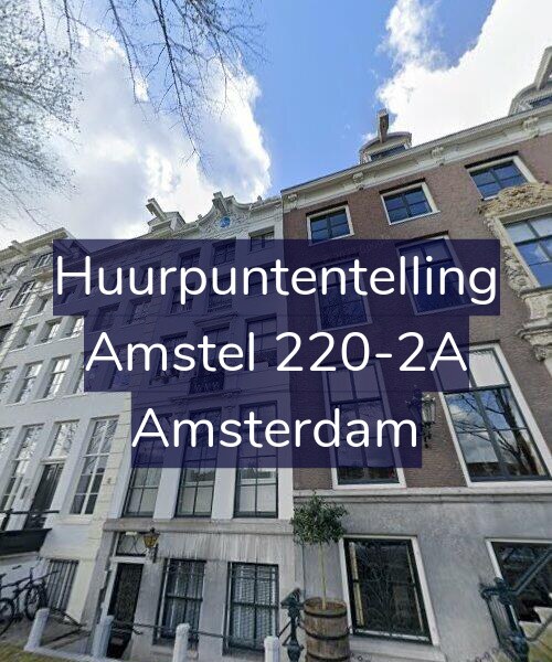 Foto gevel Huurpuntentelling voor Amstel 220-2A, Amsterdam