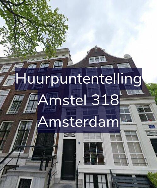 Foto gevel Huurpuntentelling voor Amstel 318, Amsterdam