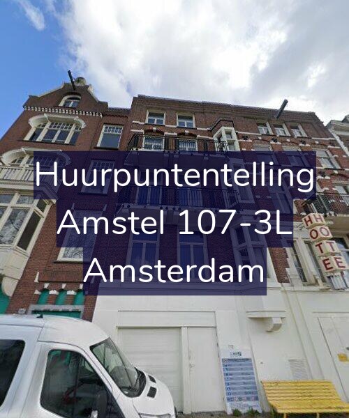 Foto gevel Huurpuntentelling voor Amstel 107-3L, Amsterdam