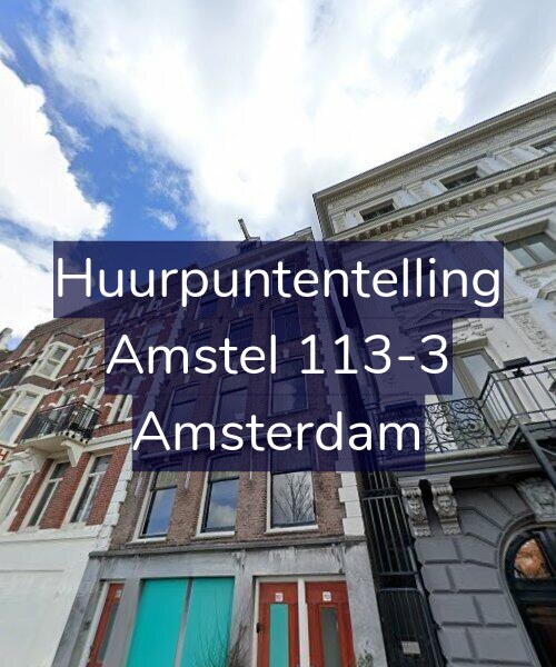 Foto gevel Huurpuntentelling voor Amstel 113-3, Amsterdam