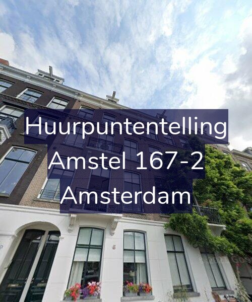 Foto gevel Huurpuntentelling voor Amstel 167-2, Amsterdam