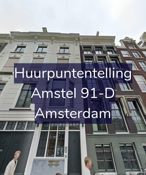 Foto gevel Huurpuntentelling voor Amstel 91-D, Amsterdam
