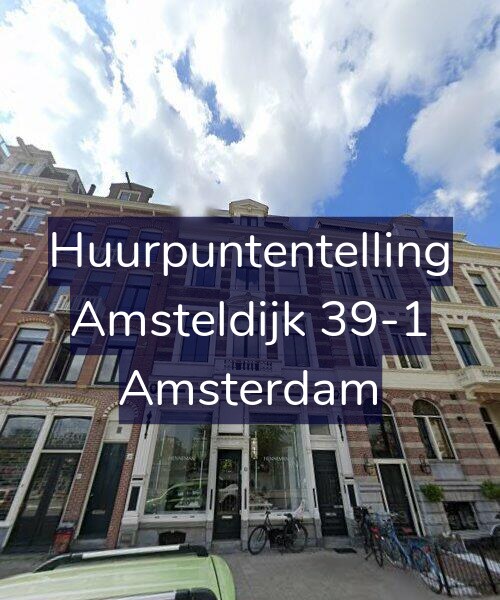 Foto gevel Huurpuntentelling voor Amsteldijk 39-1, Amsterdam
