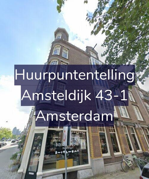 Foto gevel Huurpuntentelling voor Amsteldijk 43-1, Amsterdam
