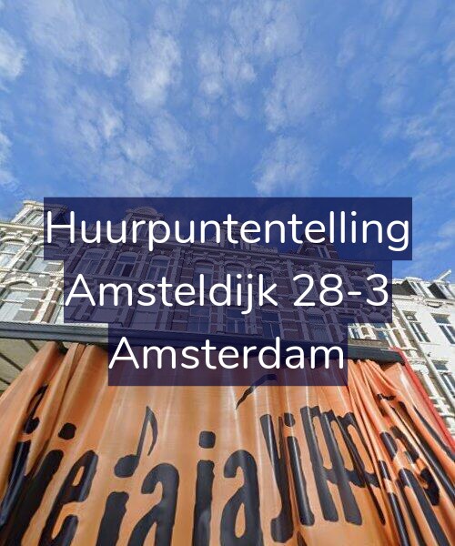 Foto gevel Huurpuntentelling voor Amsteldijk 28-3, Amsterdam