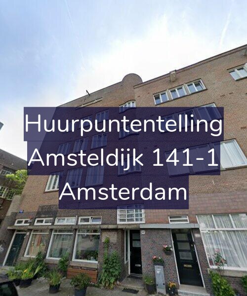 Foto gevel Huurpuntentelling voor Amsteldijk 141-1, Amsterdam