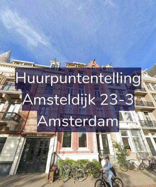 Foto gevel Huurpuntentelling voor Amsteldijk 23-3, Amsterdam