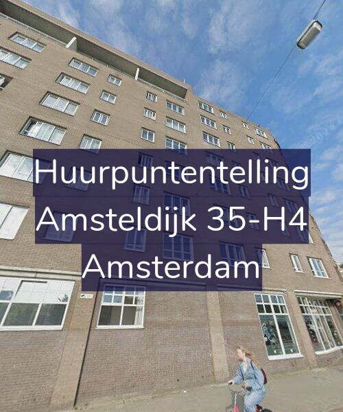 Foto gevel Huurpuntentelling voor Amsteldijk 35-H4, Amsterdam