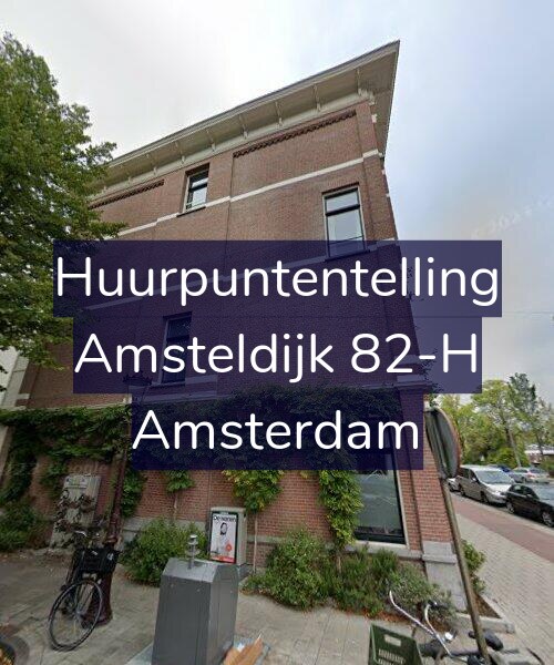 Foto gevel Huurpuntentelling voor Amsteldijk 82-H, Amsterdam