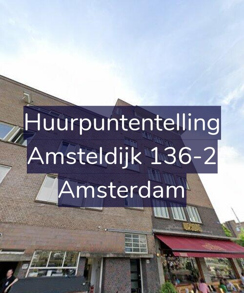 Foto gevel Huurpuntentelling voor Amsteldijk 136-2, Amsterdam