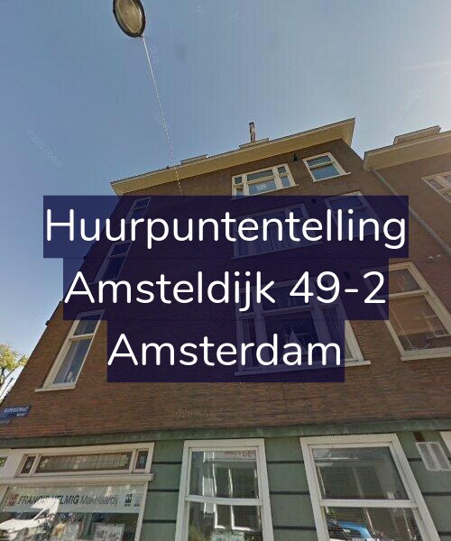 Foto gevel Huurpuntentelling voor Amsteldijk 49-2, Amsterdam