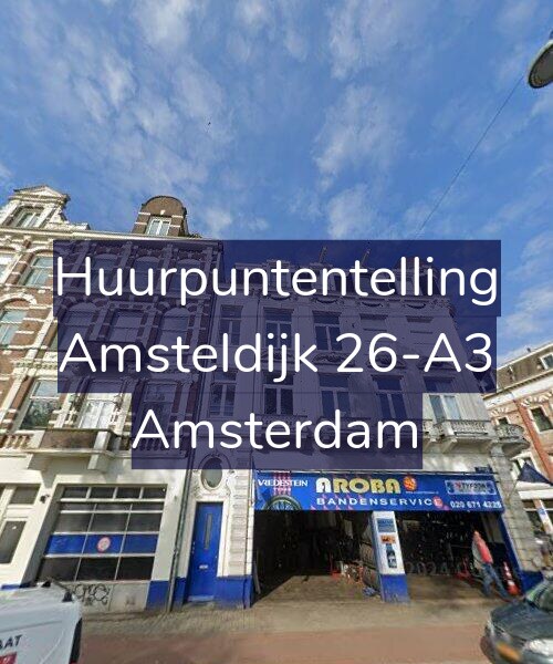 Foto gevel Huurpuntentelling voor Amsteldijk 26-A3, Amsterdam