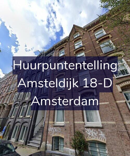 Foto gevel Huurpuntentelling voor Amsteldijk 18-D, Amsterdam