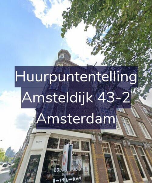 Foto gevel Huurpuntentelling voor Amsteldijk 43-2, Amsterdam
