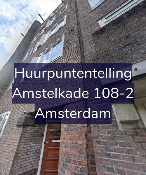 Foto gevel Huurpuntentelling voor Amstelkade 108-2, Amsterdam