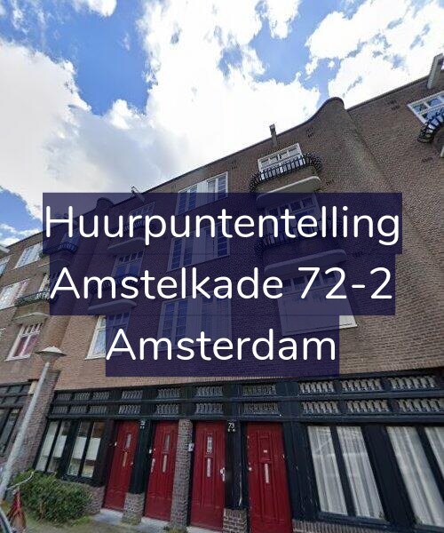 Foto gevel Huurpuntentelling voor Amstelkade 72-2, Amsterdam