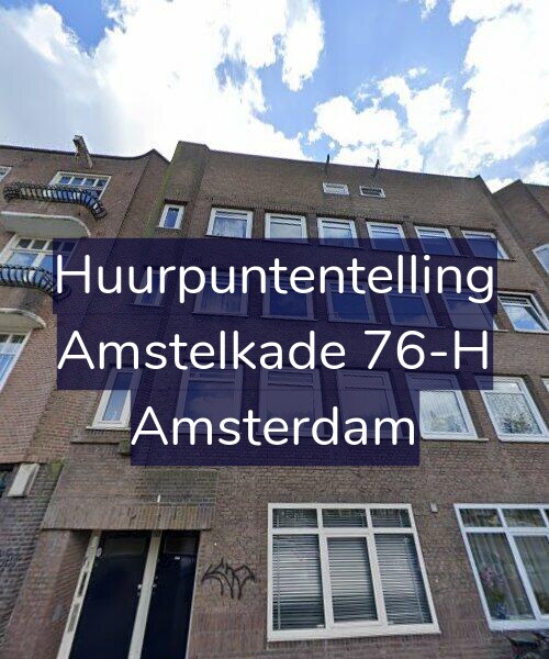 Foto gevel Huurpuntentelling voor Amstelkade 76-H, Amsterdam