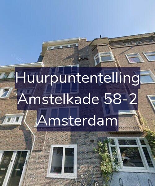 Foto gevel Huurpuntentelling voor Amstelkade 58-2, Amsterdam
