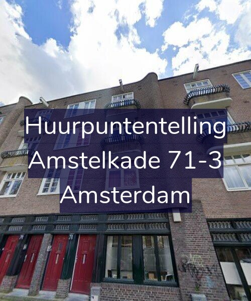 Foto gevel Huurpuntentelling voor Amstelkade 71-3, Amsterdam