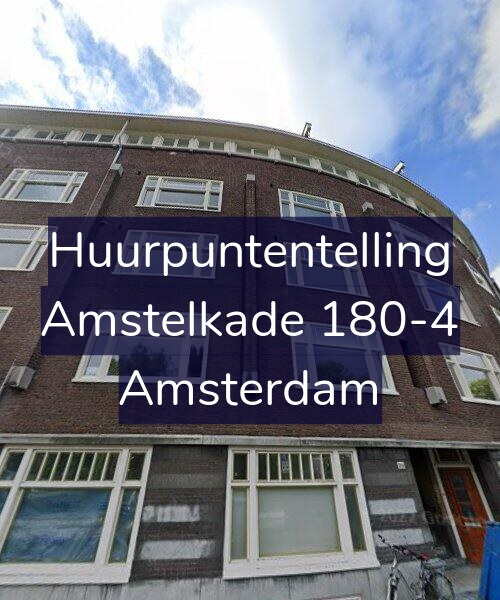 Foto gevel Huurpuntentelling voor Amstelkade 180-4, Amsterdam