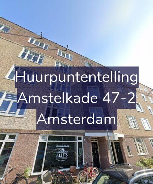 Foto gevel Huurpuntentelling voor Amstelkade 47-2, Amsterdam