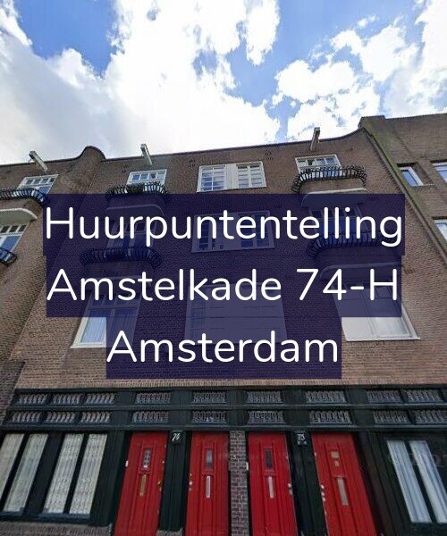 Foto gevel Huurpuntentelling voor Amstelkade 74-H, Amsterdam
