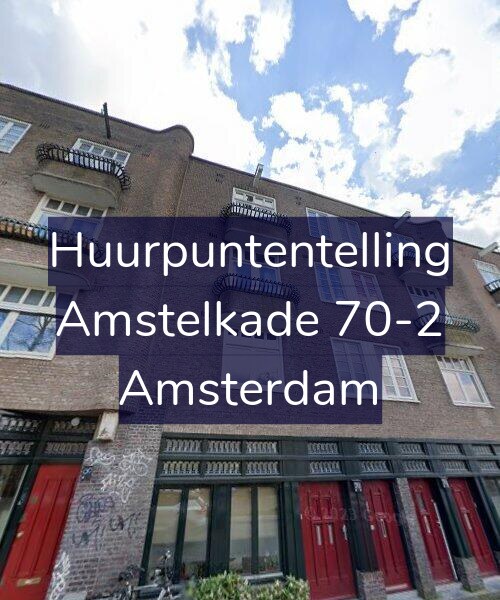 Foto gevel Huurpuntentelling voor Amstelkade 70-2, Amsterdam