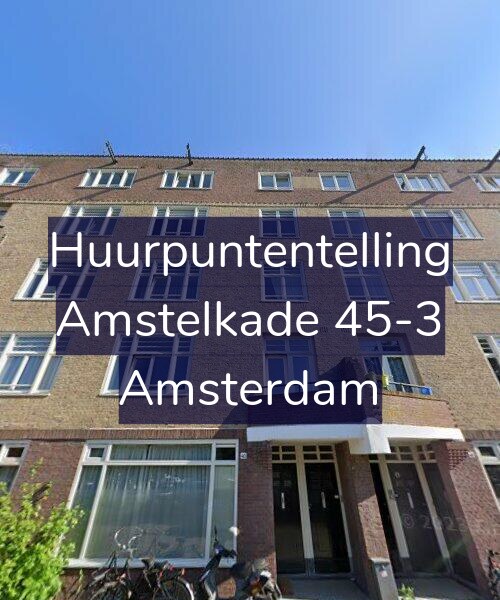 Foto gevel Huurpuntentelling voor Amstelkade 45-3, Amsterdam