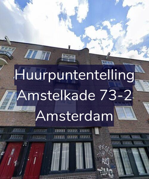 Foto gevel Huurpuntentelling voor Amstelkade 73-2, Amsterdam