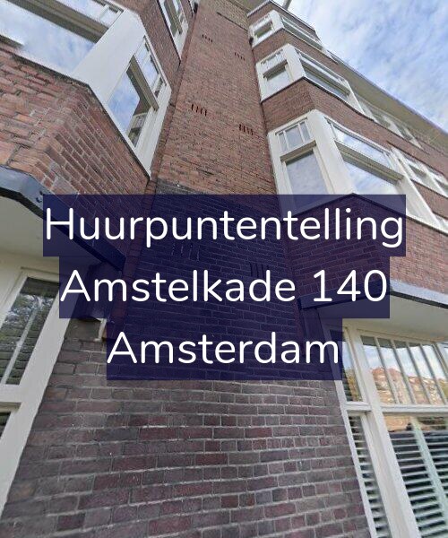 Foto gevel Huurpuntentelling voor Amstelkade 140, Amsterdam