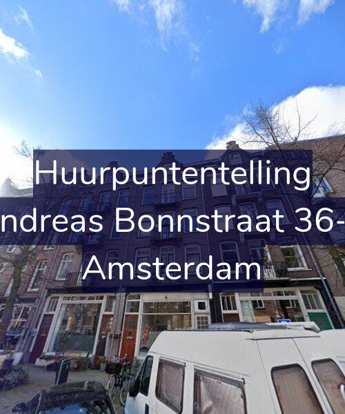 Foto gevel Huurpuntentelling voor Andreas Bonnstraat 36-3, Amsterdam