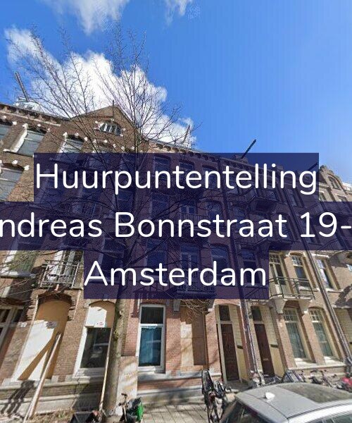 Foto gevel Huurpuntentelling voor Andreas Bonnstraat 19-H, Amsterdam