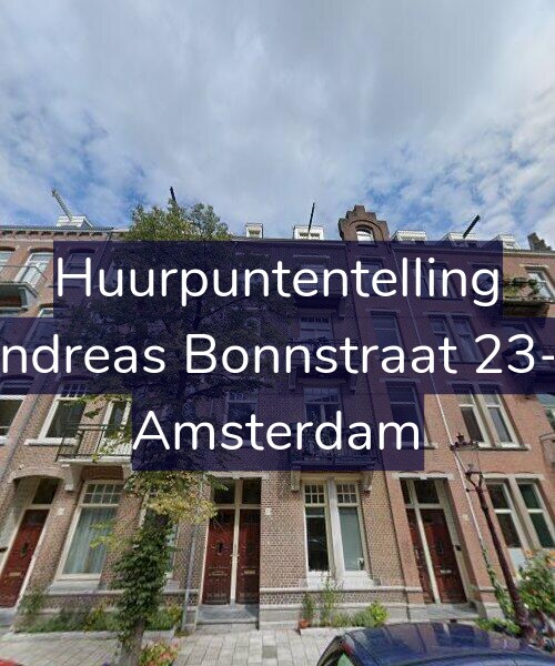 Foto gevel Huurpuntentelling voor Andreas Bonnstraat 23-1, Amsterdam