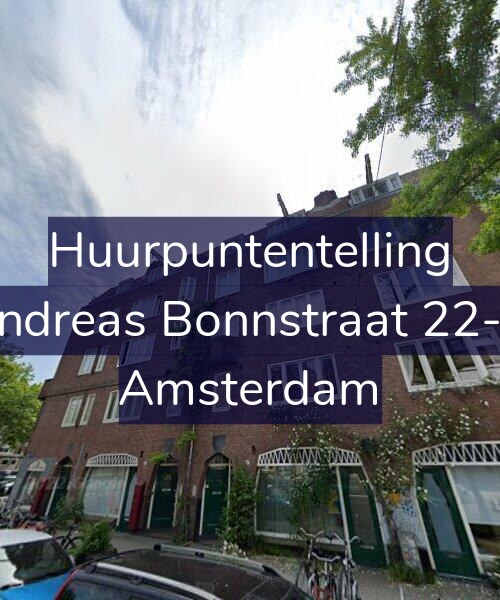 Foto gevel Huurpuntentelling voor Andreas Bonnstraat 22-H, Amsterdam