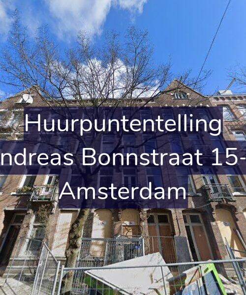 Foto gevel Huurpuntentelling voor Andreas Bonnstraat 15-2, Amsterdam