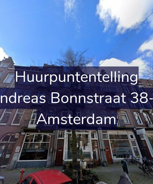 Foto gevel Huurpuntentelling voor Andreas Bonnstraat 38-4, Amsterdam