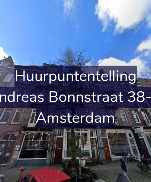 Foto gevel Huurpuntentelling voor Andreas Bonnstraat 38-H, Amsterdam