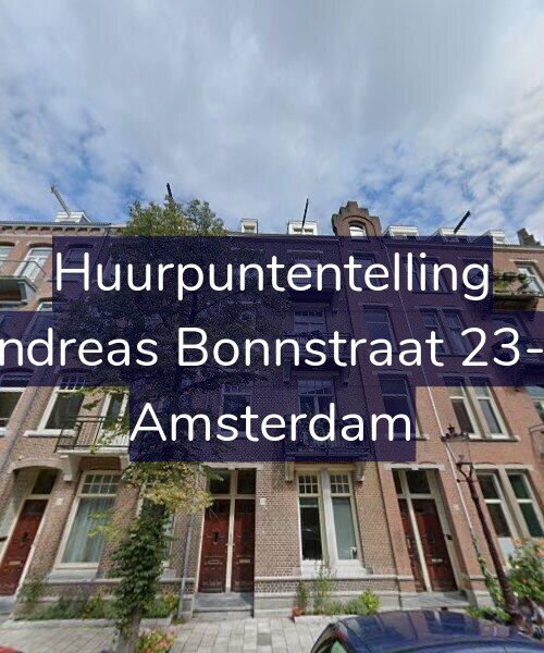 Foto gevel Huurpuntentelling voor Andreas Bonnstraat 23-H, Amsterdam
