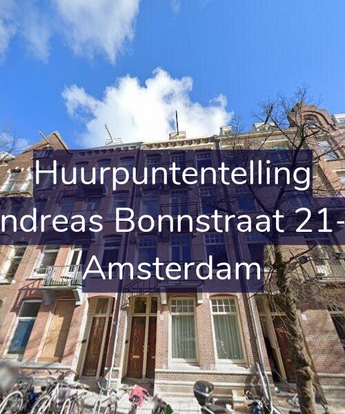Foto gevel Huurpuntentelling voor Andreas Bonnstraat 21-2, Amsterdam