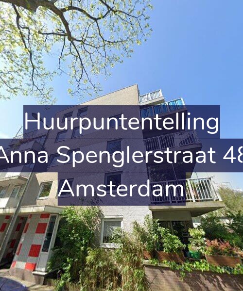 Foto gevel Huurpuntentelling voor Anna Spenglerstraat 48, Amsterdam