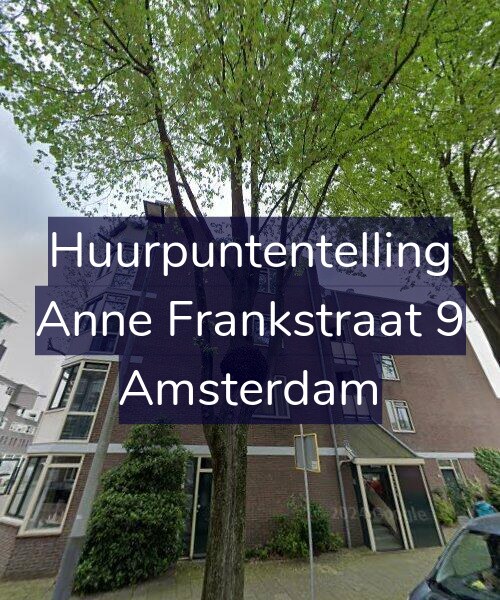 Foto gevel Huurpuntentelling voor Anne Frankstraat 9, Amsterdam