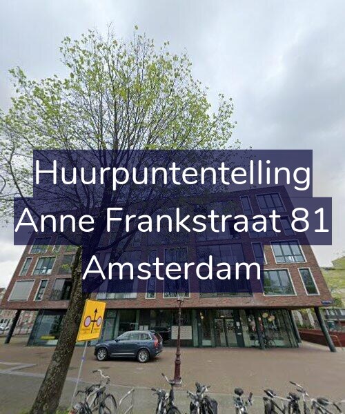Foto gevel Huurpuntentelling voor Anne Frankstraat 81, Amsterdam