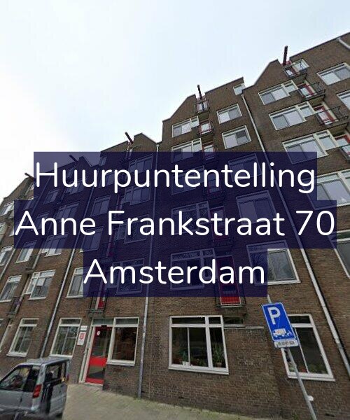 Foto gevel Huurpuntentelling voor Anne Frankstraat 70, Amsterdam
