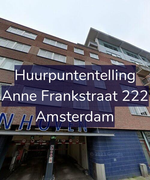 Foto gevel Huurpuntentelling voor Anne Frankstraat 222, Amsterdam