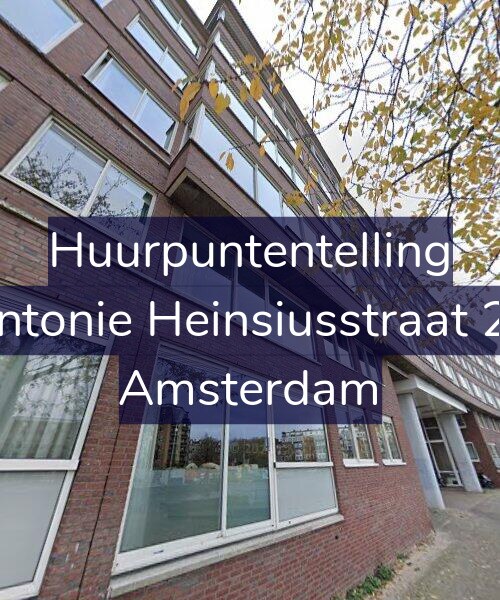 Foto gevel Huurpuntentelling voor Antonie Heinsiusstraat 26, Amsterdam